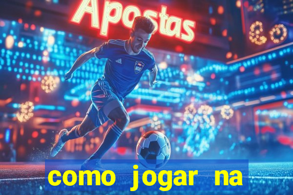 como jogar na loteca pela internet